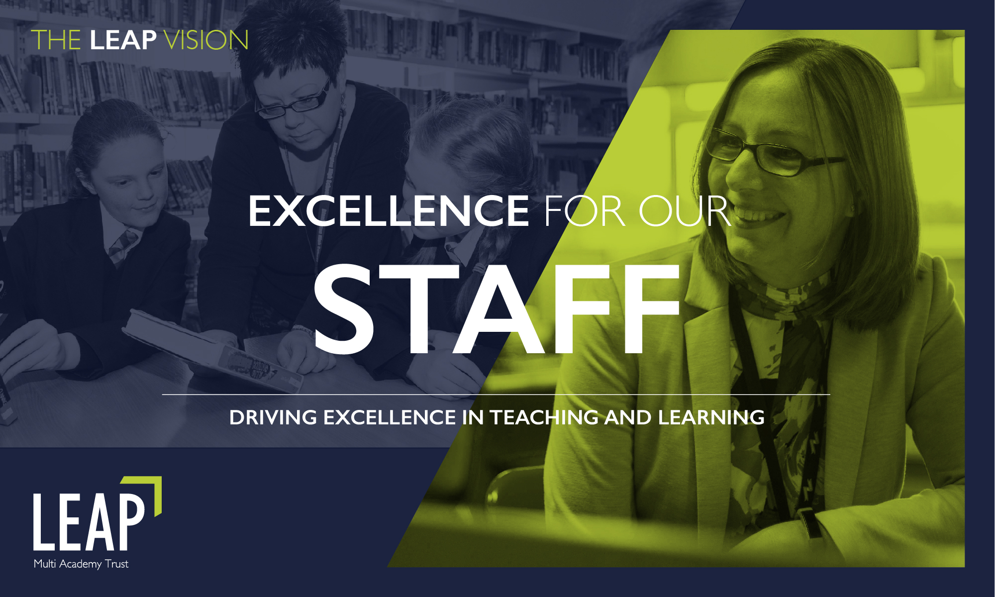 Graphic that reads: "The LEAP Vision: Excellence for our staff". 